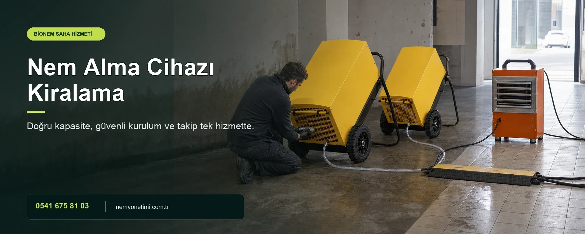 Nem Alma Cihazı Kiralama - saha uygulaması
