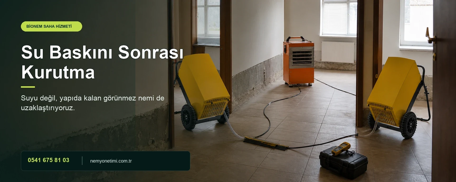 Su Baskını Sonrası Kurutma - saha uygulaması